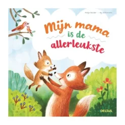 Deltas Mijn Mama Is De Allerleukste> Boeken